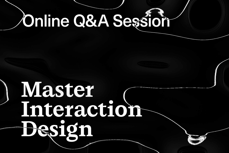 MA Interaction Design: Online Q&A Session | 20.01.2025 | 17.00 – 18.00