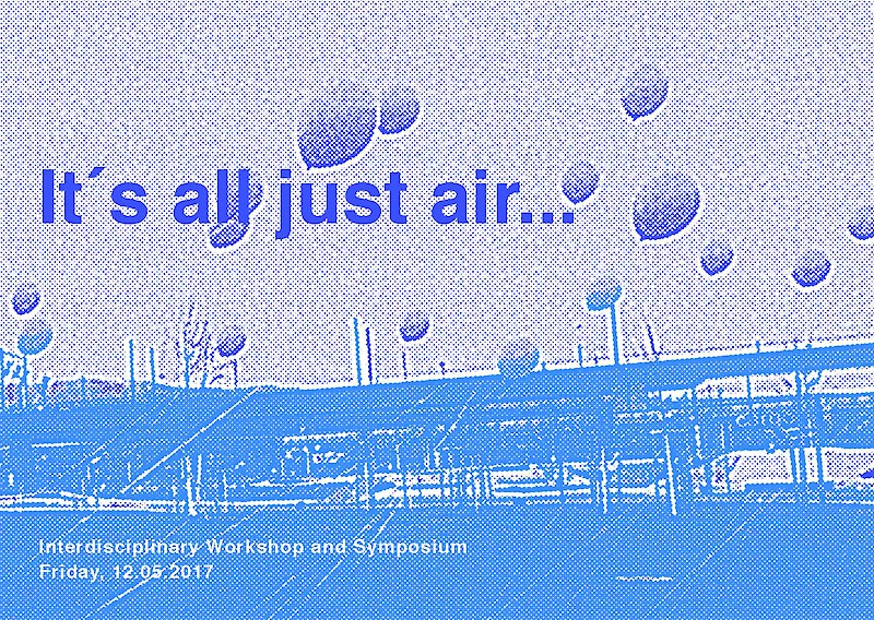 It´s all just air - Symposium