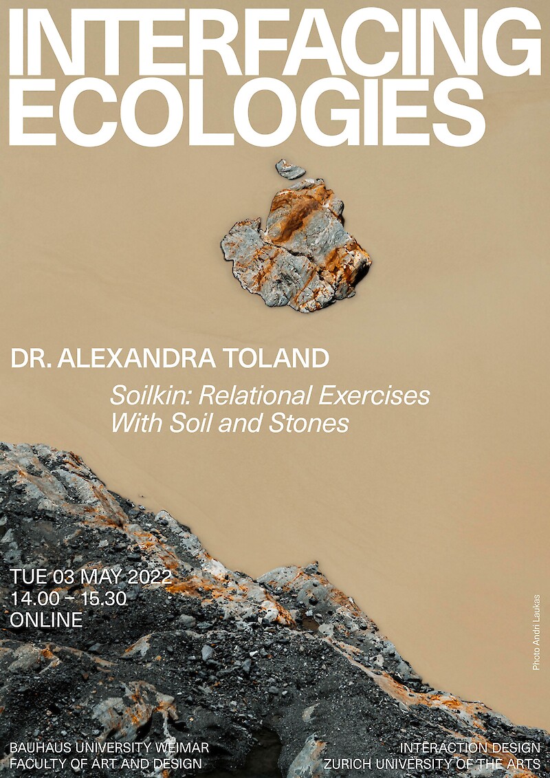 Interfacing Ecologies Lecture Series || Dr. Alexandra Toland || 03 May 2022