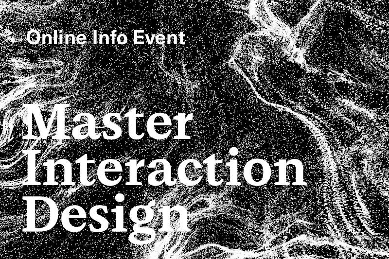 MA Interaction Design: Online Info Event | 25.01.2024 | 12.30 – 13.30
